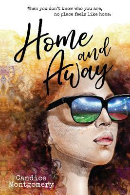 Home and Away by Cam Montgomery