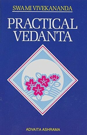 Practical Vedanta by Swami Vivekananda