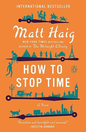 How To Stop Time by Matt Haig