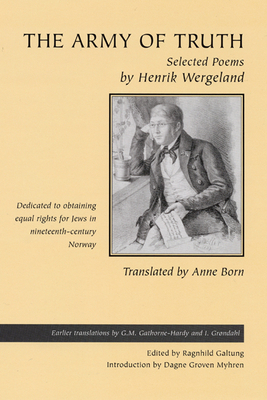 The Army of Truth: Selected Poems by Henrik Wergeland by Henrik Wergeland