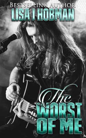 The Worst of Me by Lisa J. Hobman