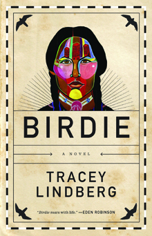 Birdie by Tracey Lindberg