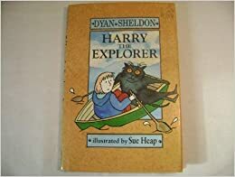 Harry the Explorer by Dyan Sheldon