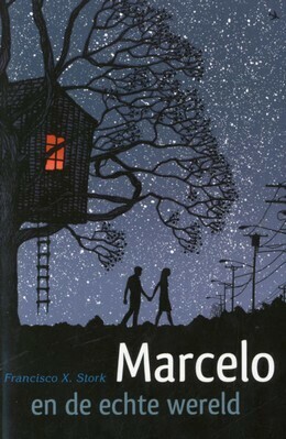 Marcelo en de echte wereld by Francisco X. Stork