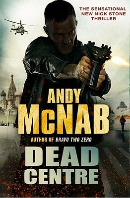 Dead Centre by Andy McNab
