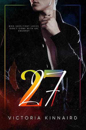 27 by Victoria Kinnaird