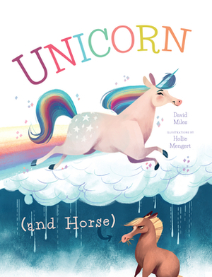 Unicorn (and Horse) by David W. Miles
