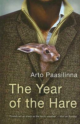 The Year of the Hare: A Novel by Arto Paasilinna