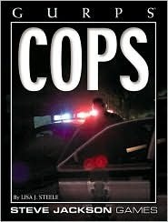 GURPS Cops by Lisa J. Steele