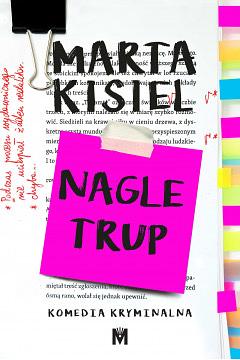 Nagle trup by Marta Kisiel