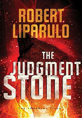 The Judgment Stone by Robert Liparulo