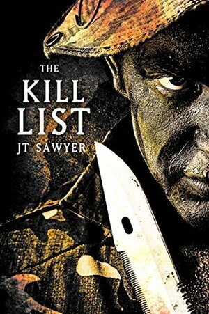 The Kill List by J.T. Sawyer