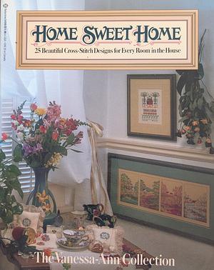Home Sweet Home by Vanessa-Ann Collection (Firm), Vanessa-Anne Collection