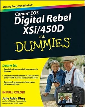 Canon EOS Digital Rebel Xsi/450d for Dummies by Julie Adair King