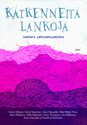 Katkenneita lankoja by Anssi Vieruaho, Karoliina Korhonen