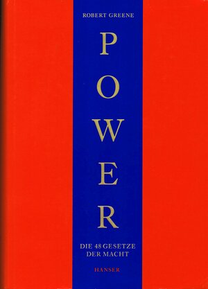 Power: Die 48 Gesetze der Macht by Greene Robert