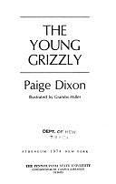 The Young Grizzly by Barbara Corcoran, Paige Dixon