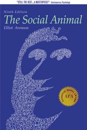 The Social Animal by Elliot Aronson