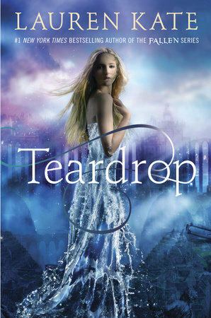 Teardrop by Lauren Kate