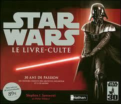 Star Wars: le livre-culte by Stephen J. Sansweet, Peter Vilmur