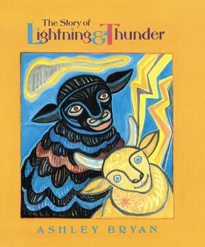 The Story Of Lightning & Thunder by Ashley Bryan