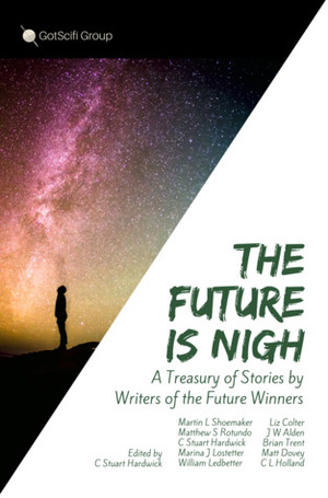 The Future Is Nigh by C. Stuart Hardwick