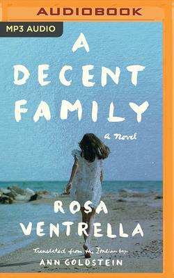 A Decent Family by Rosa Ventrella