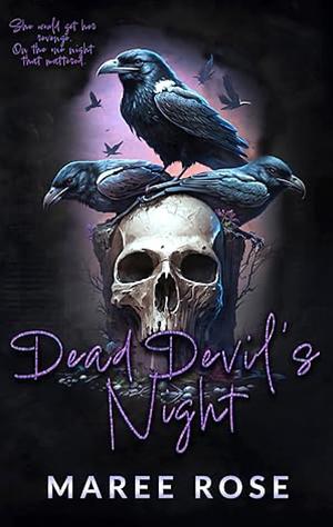 Dead Devil's Night: A Dark MFM Romance Novella by Maree Rose, Maree Rose