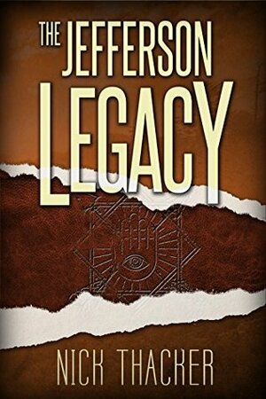 The Jefferson Legacy by Nick Thacker