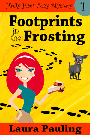 Footprints in the Frosting by Laura Pauling