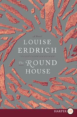 The Round House by Louise Erdrich