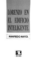 Lorenzo en el edificio inteligente by Manfredo Mayol