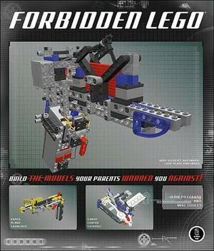 Forbidden Lego: Build the Models Your Parents Warned You Against! by Mike Dooley, Ulrik Pilegaard