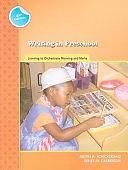 Writing in Preschool: Learning to Orchestrate Meaning and Marks by Judith A. Schickedanz, Renee Michelet Casbergue