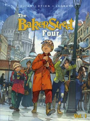 Baker Street Four, Volume One by J. B. Dijan, Olivier Legrand