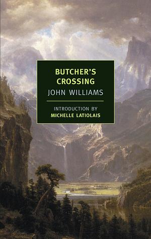 Butcher's Crossing by John Williams