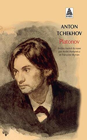 Platonov by Anton Chekhov