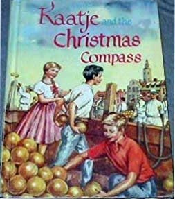 Kaatje and the Christmas Compass by Alta Halverson Seymour