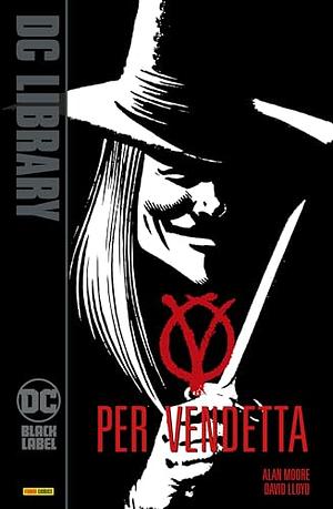 V per Vendetta by Alan Moore
