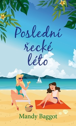 Poslední řecké léto by Mandy Baggot