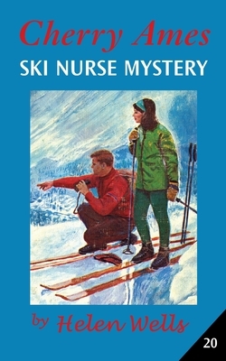 Cherry Ames, Ski Nurse Mystery by Helen Wells