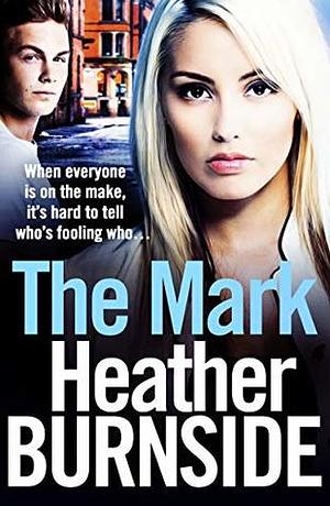 The Mark by Heather Burnside