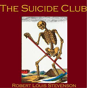The Suicide Club by Robert Louis Stevenson