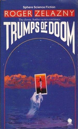 Trumps of Doom by Roger Zelazny, Roger Zelazny