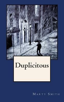 Duplicitous: (A Frank Goulet Mystery) by Marty Smith