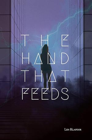 The Hand that Feeds by Anna Klapdor