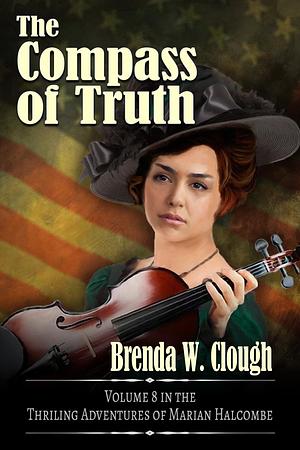 The Compass of Truth by Brenda W. Clough