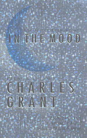 In the Mood by Charles L. Grant