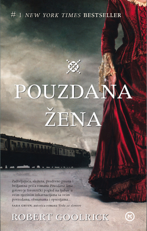 Pouzdana žena by Robert Goolrick, Svetlana Grubić