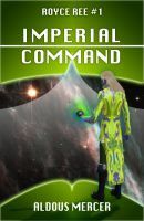 Imperial Command by Aldous Mercer